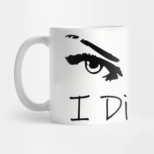 I dissent Mug